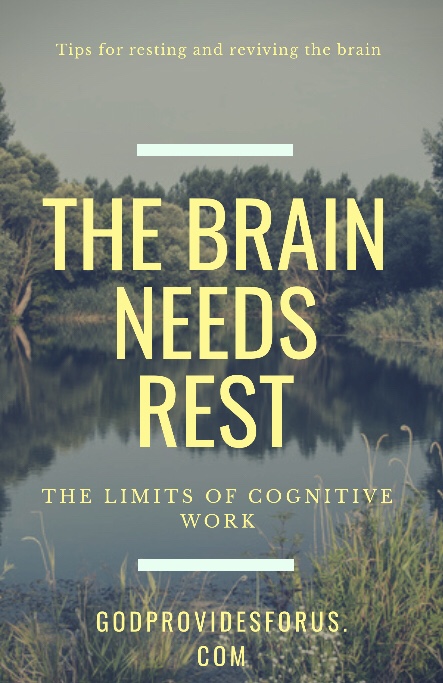 The Brain Needs Rest – The limits of cognitive work and how to rest the ...